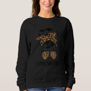 Bonus Mom Life Messy Hair Bun Leopard Print Mother Sweatshirt