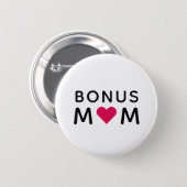 Bonus Mom | Modern Pink Heart Mother's Day Button (Front & Back)