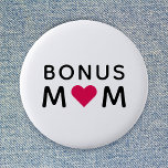Bonus Mom | Modern Pink Heart Mother's Day Button<br><div class="desc">Simple, stylish "bonus mom" custom quote art design in modern minimalist typography featuring a cute raspberry pink love heart detail. The perfect gift for your special bonus mom (eg. stepmom, dad's girlfriend etc) on her birthday or Mother's Day! The slogan can easily be personalized if you wish to add your...</div>