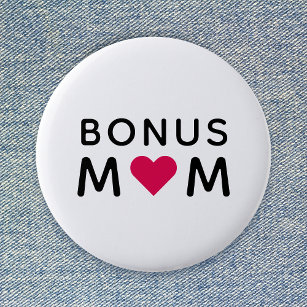 Bonus Mom   Modern Pink Heart Mother's Day Button