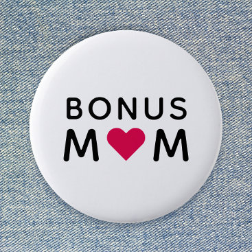Bonus Mom | Modern Pink Heart Mother's Day Button