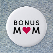 Bonus Mom | Modern Pink Heart Mother's Day Button at Zazzle