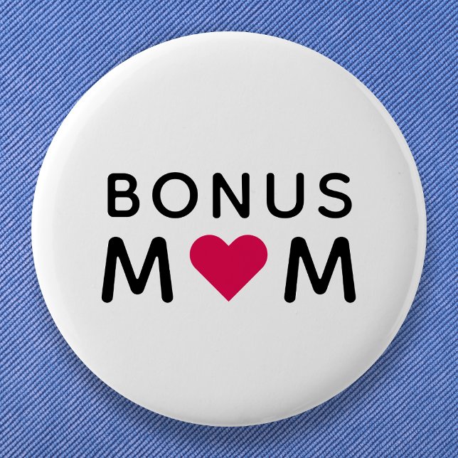 Bonus Mom | Modern Pink Heart Mother's Day Button (Creator Uploaded)