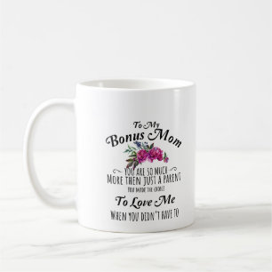 Bonus Mom Mug for Step Mother