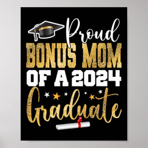 Bonus Mom Of A 2024 Graduate Cl Senior Graduation Poster