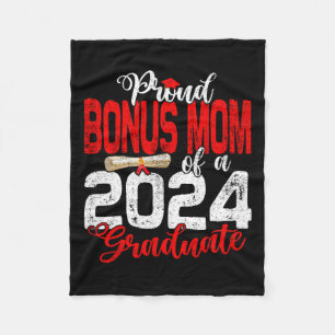 Bonus Mom Of A Cl Of 2024 Graduate For Graduation  Fleece Blanket