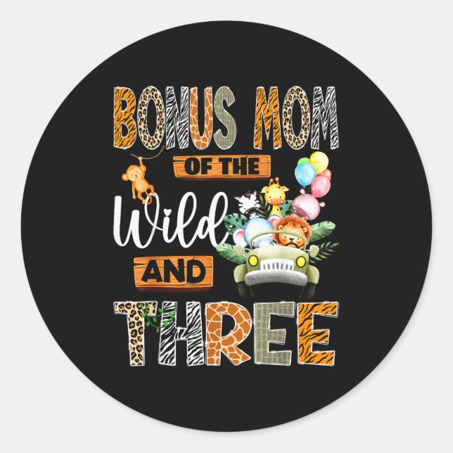 Bonus Mom Of The Wild &amp; Three 3rd Birthday Boy Classic Round Sticker (Front)