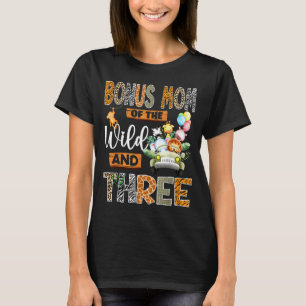 Bonus Mom Of The Wild & Three 3rd Birthday Boy T-Shirt