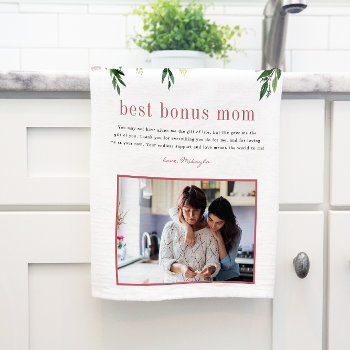 "bonus Mom" Step Mom | Floral Photo Tea Towel by IYHTVDesigns at Zazzle