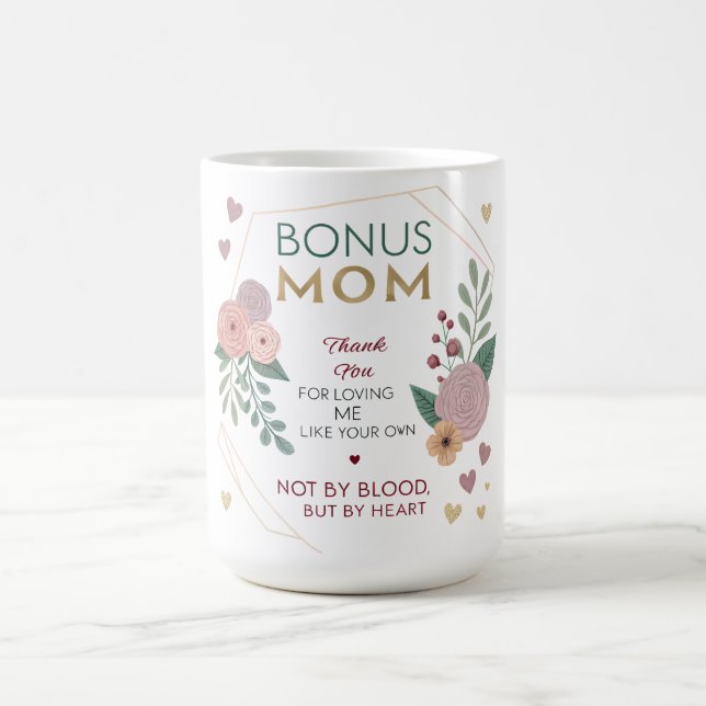 Bonus Mom – Stepmom Appreciation Gift Coffee Mug (Center)
