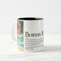 Bonus Mom, Stepmom Definition 4 Photo Collage Two-Tone Coffee Mug
