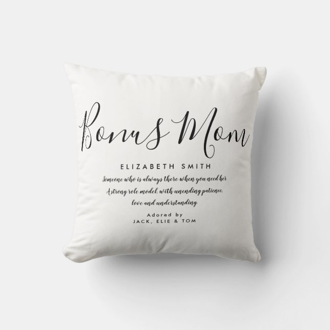 Bonus Mom Stepmom Quote Black and White Throw Pill Throw Pillow (Front)