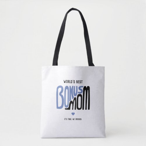 Bonus Mom Type Design Tote Bag