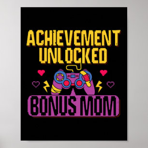 Bonus Mom Unlocked Video Game Stepmom Gaming Lover Poster