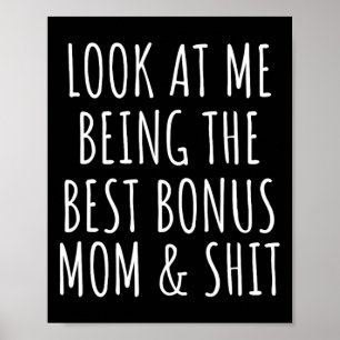 Bonus Step Mom Mothers Day From Stepdaughter Steps Poster