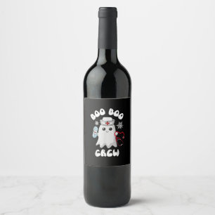 Boo Boo Crew Cute Nurse Ghost Funny Halloween Wine Label