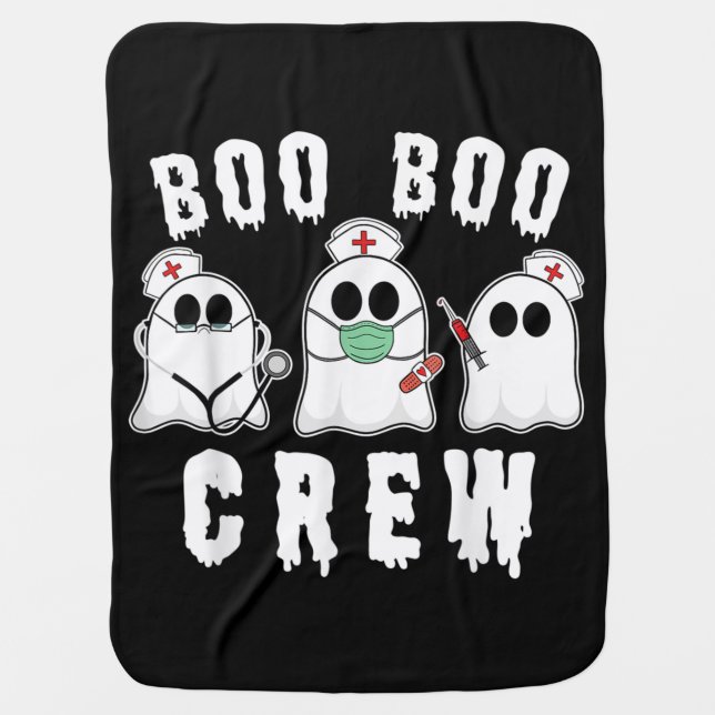 Boo Boo Crew Funny Nurse Ghost Costume Halloween Baby Blanket (Front)
