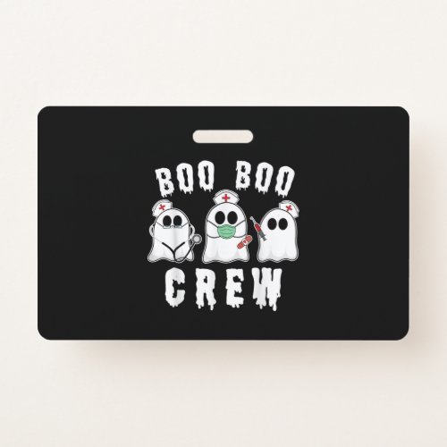 Boo Boo Crew Funny Nurse Ghost Costume Halloween Badge