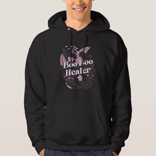 Boo Boo Healer Mom Work Mother Job  Sayings  5 Hoodie (Front)