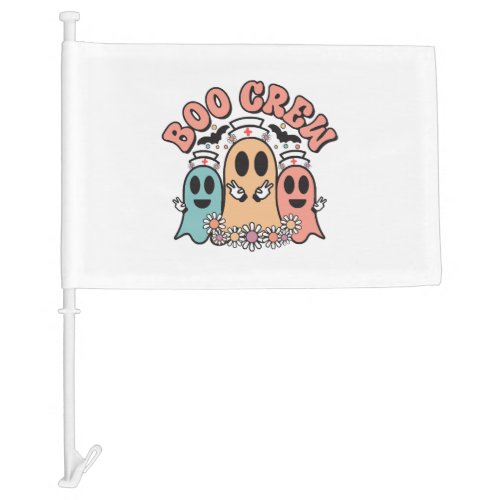 Boo Crew Cute Nurse Ghosts Car Flag