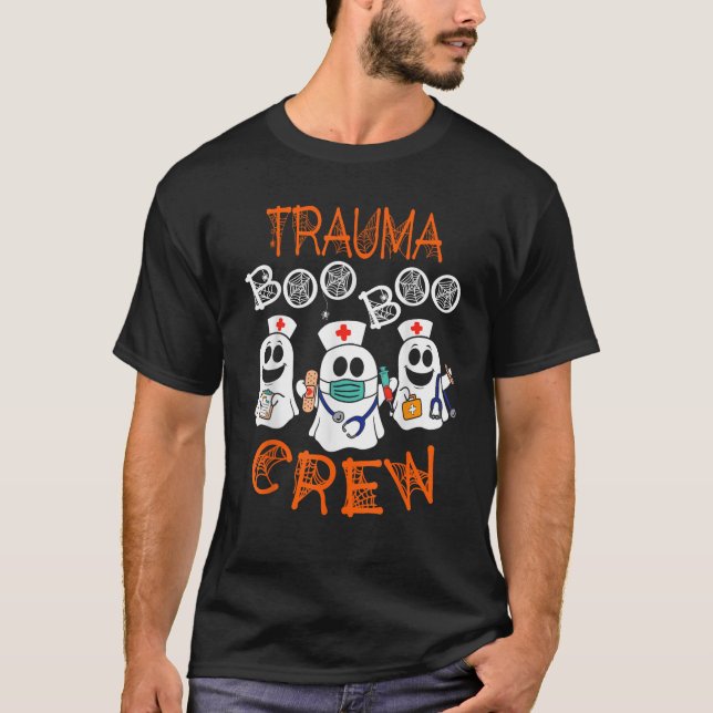 Boo Crew Funny Nursing Ghost Women Trauma Nurse Ha T-Shirt (Front)