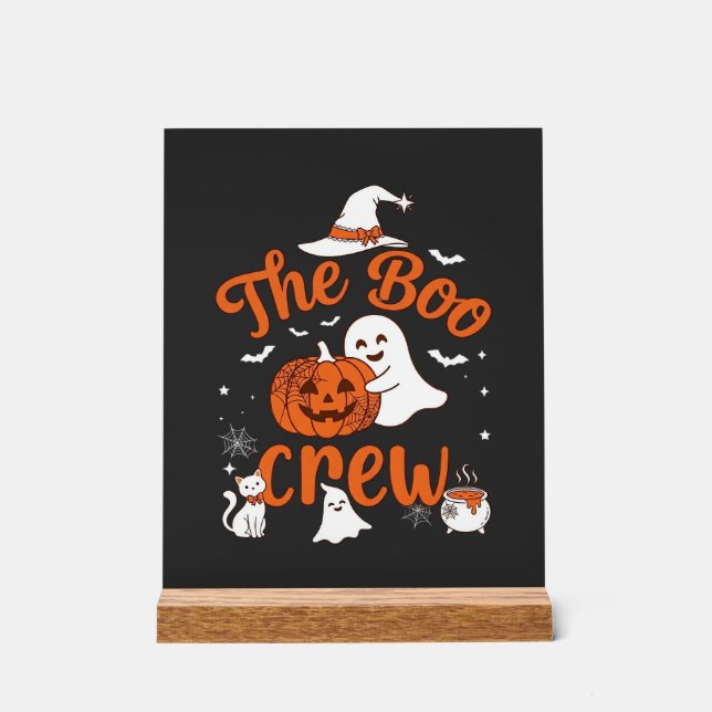Boo Crew Ghost Pumpkin White Cat Witch Hat Acrylic Sign (Front)