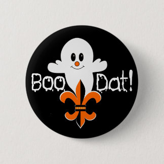 Boo Dat! Pinback Button