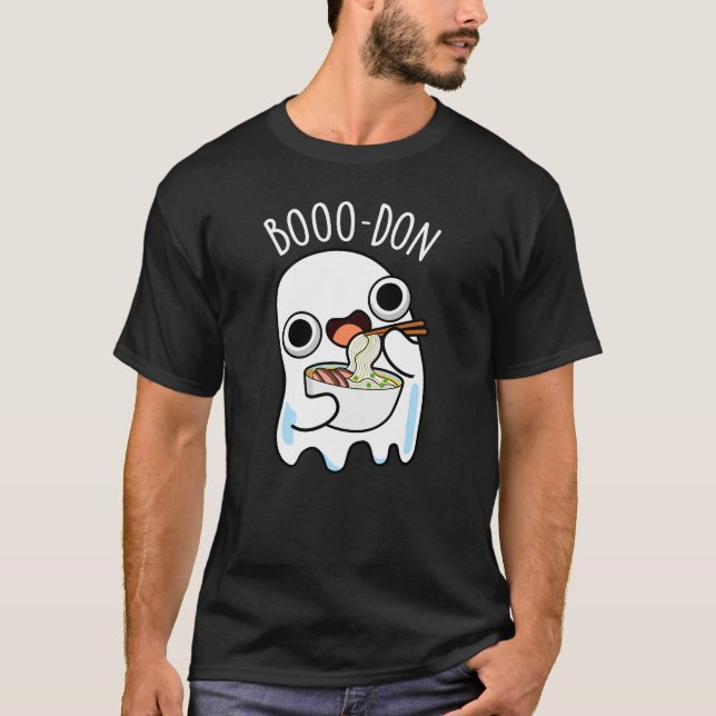 Boo-don Funny Ghost Udon Pun Dark BG T-Shirt (Front)