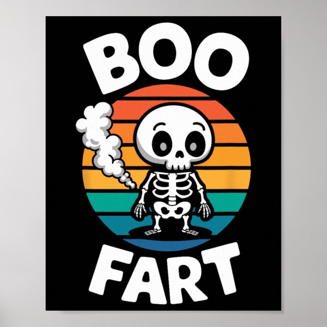 Boo Fart Funny Farting Skeleton For Halloween  Poster (Front)