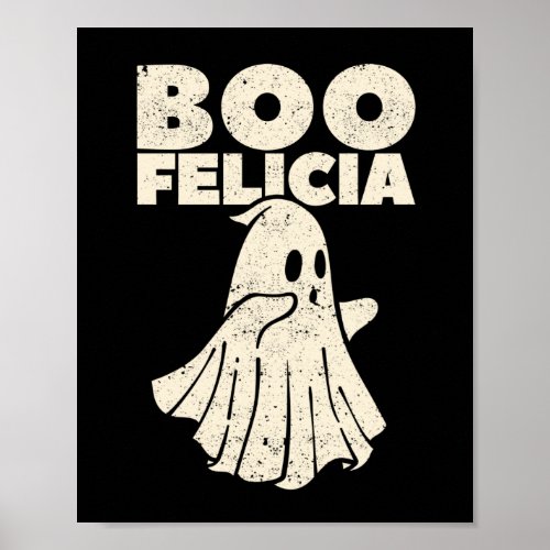 Boo Felicia Ghost Funny Love Halloween Party Poster