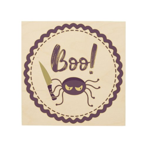 Boo funny Halloween spider character knife hand Wood Wall Art