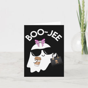 Boo Gee Boo Jee Funny Halloween Boujie Girl Ghost Card