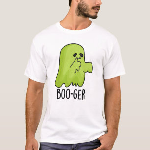 Boo-ger Funny Halloween Booger Ghost Pun  T-Shirt