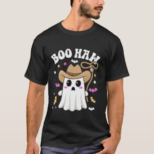Boo Haw Ghost Funny Cowboy Cowgirl Western Hallowe T-Shirt