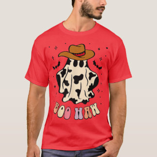 Boo haw ghost western cowboy cowgirl funny Hallowe T-Shirt