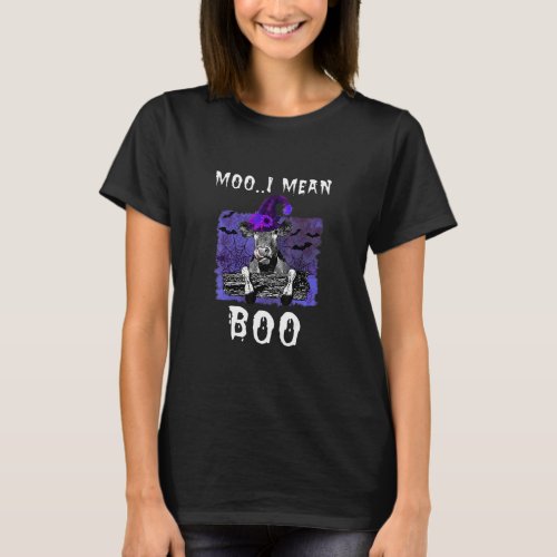 Boo Heifer Moo I Mean Halloween Witch Ghost Spider T_Shirt