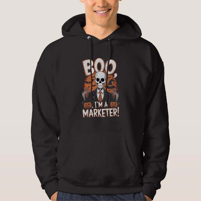 Boo I'm a marketer Halloween Funny Hoodie (Front)