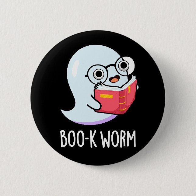 Boo-k Worm Funny Bookworm Ghost Pun Dark BG Button (Front)