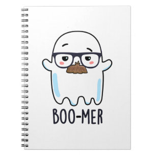 Boo-mer Funny Middle Aged Ghost Pun  Notebook