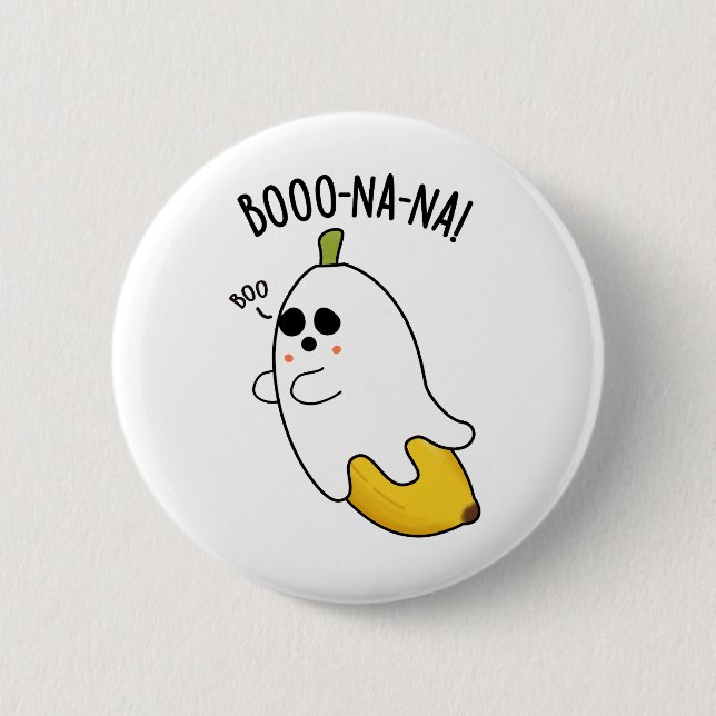 Boo-nana Funny Ghost Banana Pun  Button (Front)
