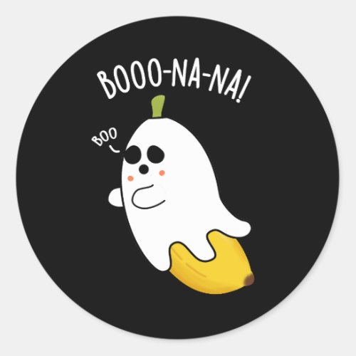 Boo_nana Funny Ghost Banana Pun Dark BG Classic Round Sticker