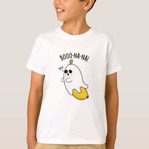 Boo_nana Funny Ghost Banana Pun  T_Shirt