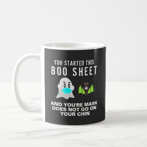 Boo Sheet Funny Halloween Quote Ghost Bat Coffee Mug