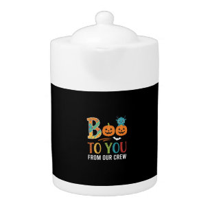 Boo To You Halloween Crew Design_1 Teapot