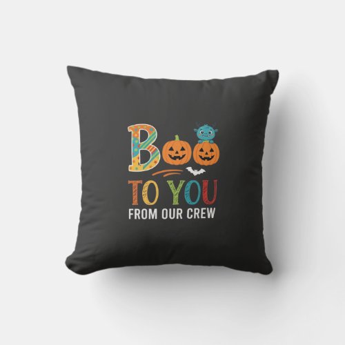 Boo To You Halloween Crew Design_1 Throw Pillow