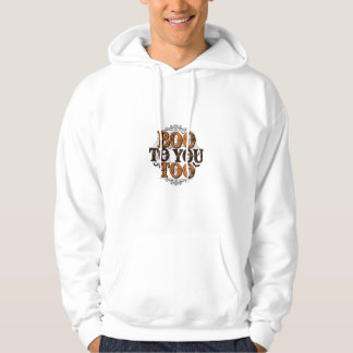 Boo to You Too Hoodie