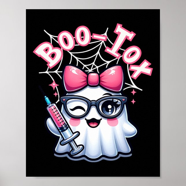 Boo-tox Nurse Injector Halloween Filler Botox Dysp Poster (Front)