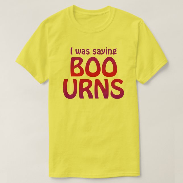 Boo-Urns shirt (Design Front)
