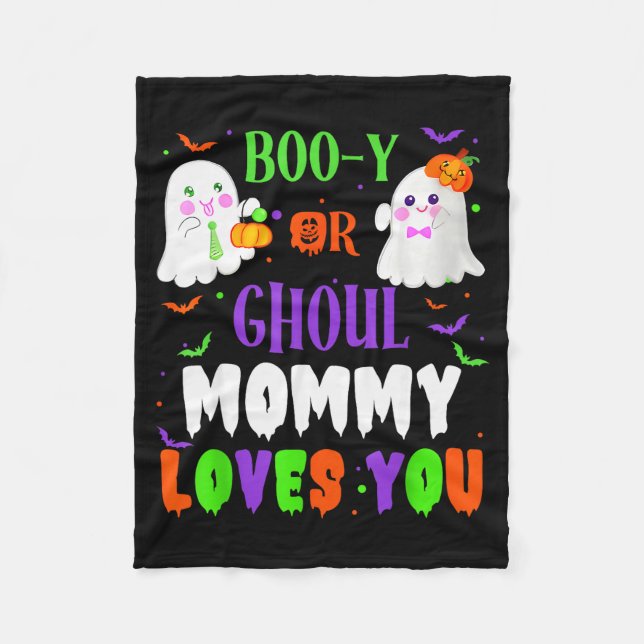 Boo-y Or Ghoul Mommy Loves You Boo Halloween Baby  Fleece Blanket (Front)