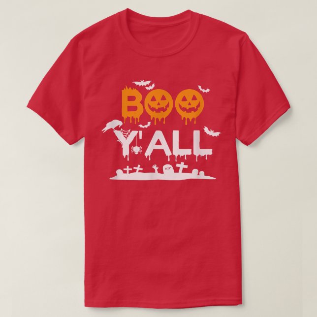 Boo Y'all Pumpkin Ghosts Scary Witch Funny Hallowe T-Shirt (Design Front)